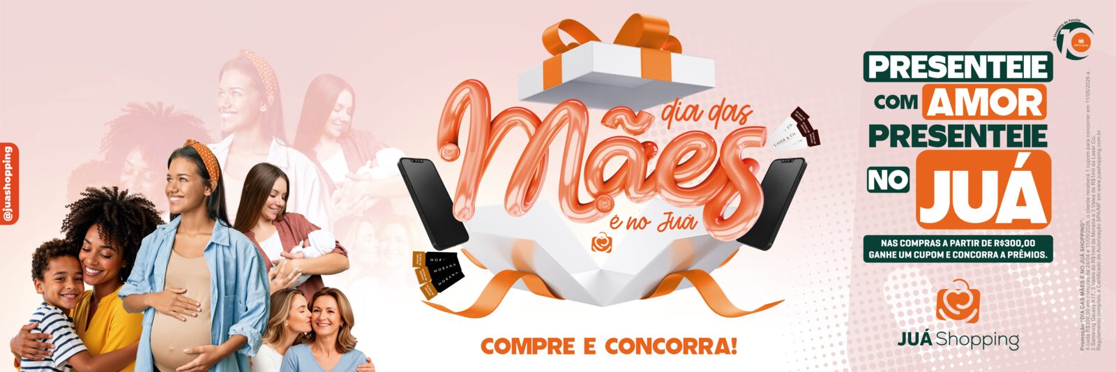 Promoção Dia das Mães — Juá Shopping. Compre a partir de R$ 300 e concorra a prêmios.